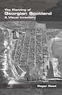 The Planning of Georgian Scotland